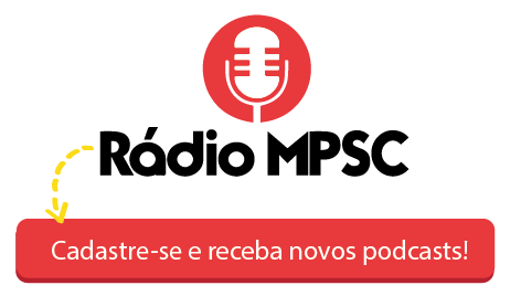 Cadastre-se para receber notícias em áudio da Rádio MPSC